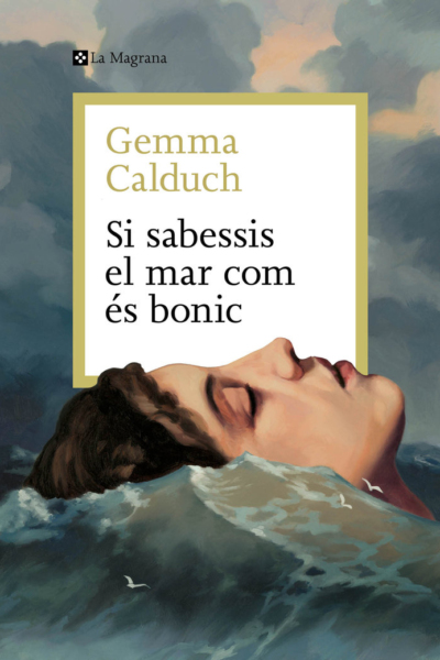 Si sabessis el mar com es bonic