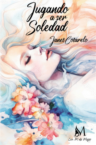 Jugando a ser soledad