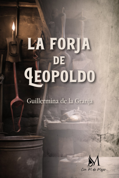 La forja de Leopoldo