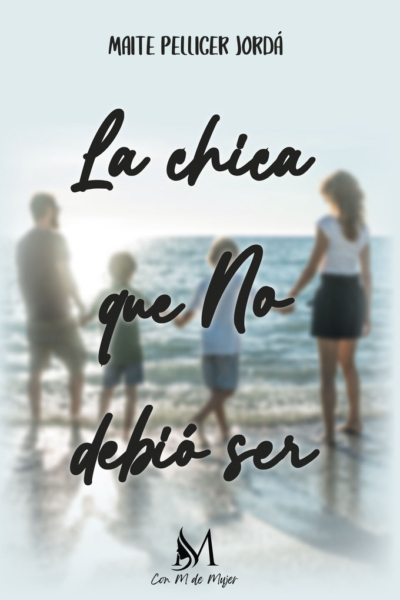 La chica que no debió ser