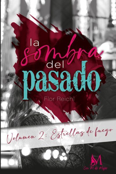 La sombra del pasado Volumen 2