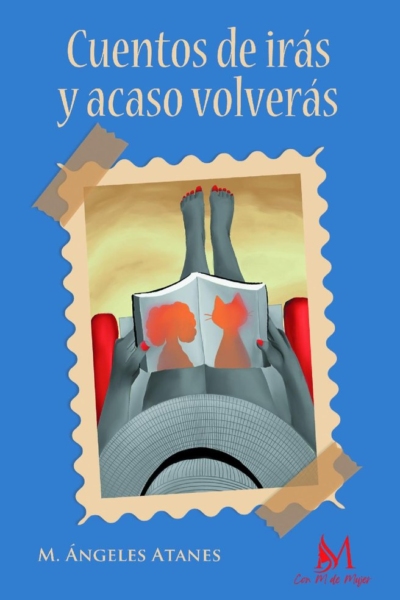 Cuentos de irás y acaso volverás