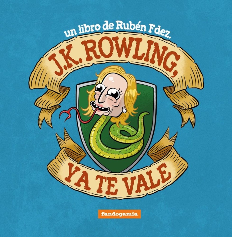 J. K. Rowling, ya te vale