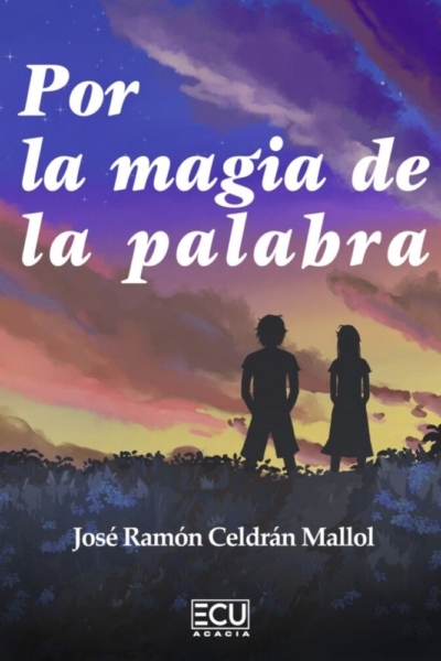 Por la magia de la palabra