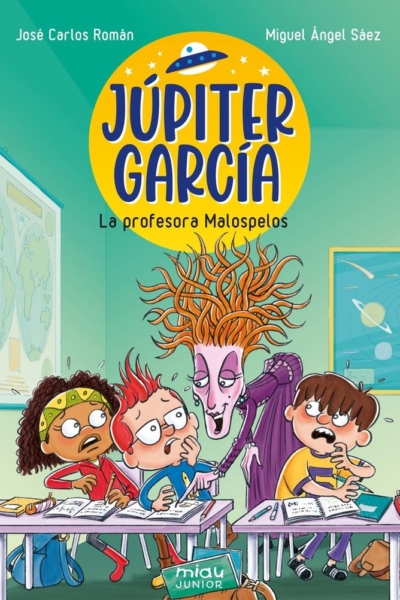 Jupiter garcia la profesora malospelos