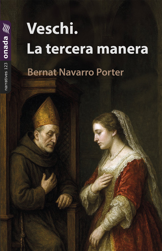 Veschi. La tercera manera