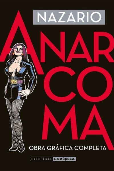 Anarcoma. Obra grafica completa (4ª edicion)