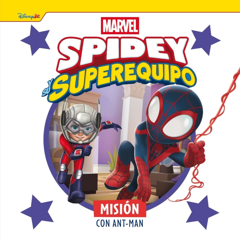 Spidey y su superequipo mision con ant-Man