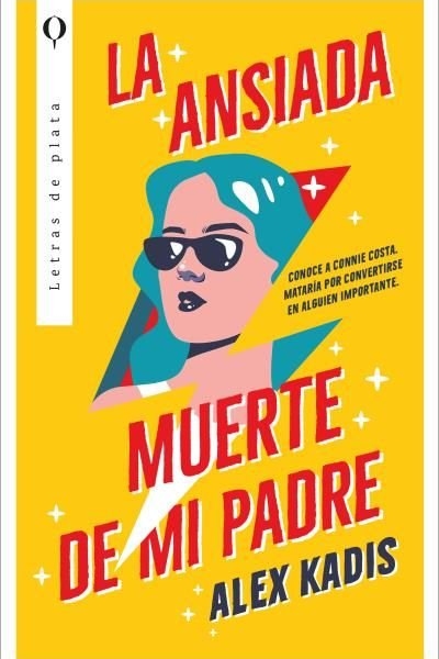 La ansiada muerte de mi padre