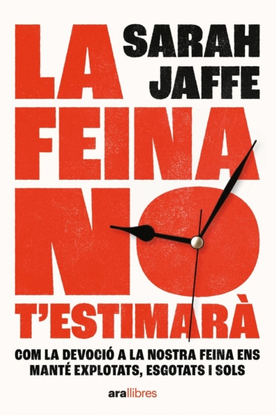 La feina no t'estimara