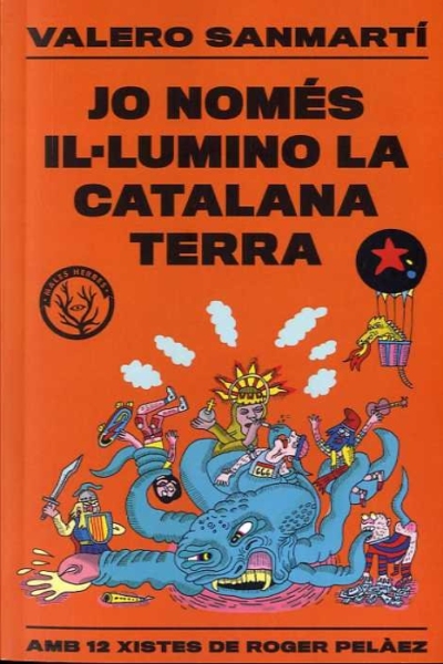 Jo nomes il.lumino la catalana terra