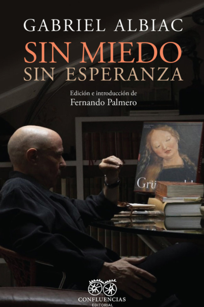 Sin miedo sin esperanza