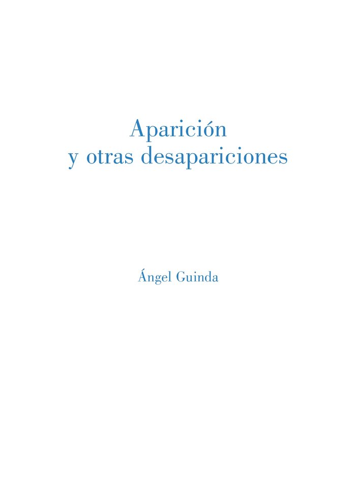 Aparicion y otras desapariciones