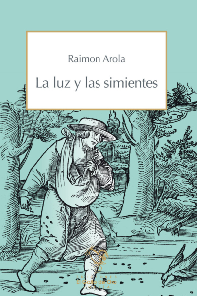 La luz y las simientes