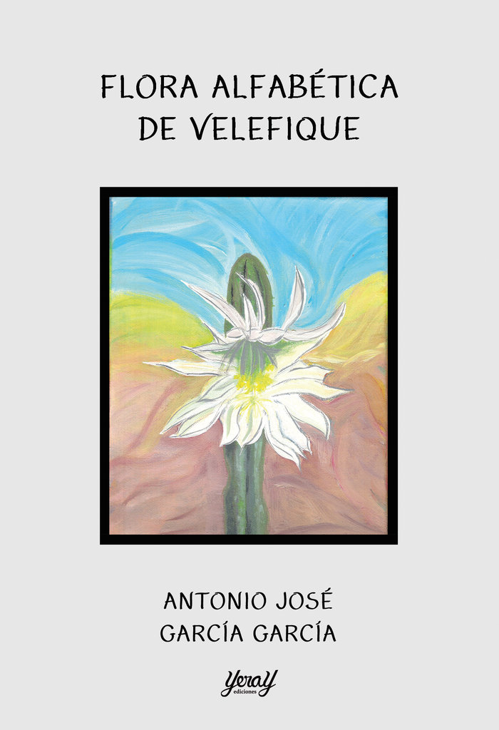 Flora alfabética de velefique