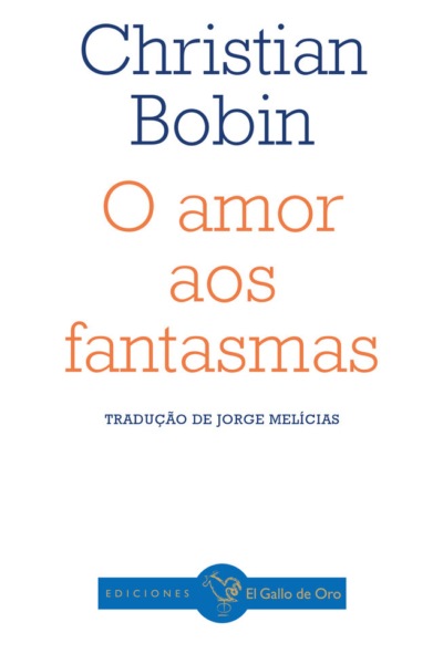 O amor aos fantasmas