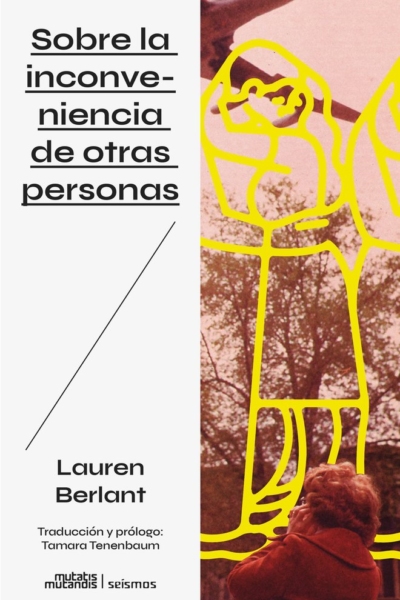 Sobre la inconveniencia de otras personas