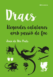 Dracs:llegendes catalanes amb passion de foc