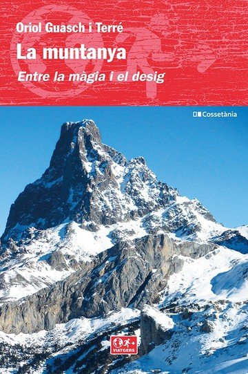 La muntanya, entre la magia i el desig
