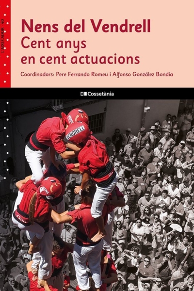 Nens del Vendrell: Cent anys en cent actuacions