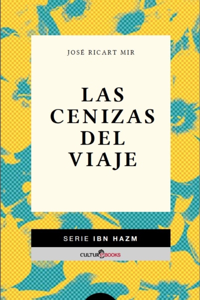 Las cenizas del viaje