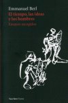 El tiempo, las ideas y los hombres