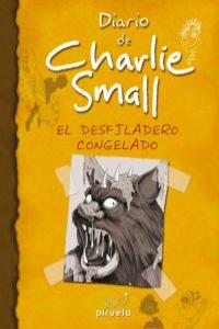 Diario de Charlie Small. El desfiladero congelado