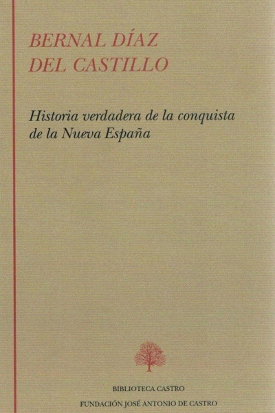 Historia verdadera de la conquista de la Nueva España