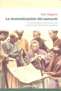 Domesticacion del samurai,la