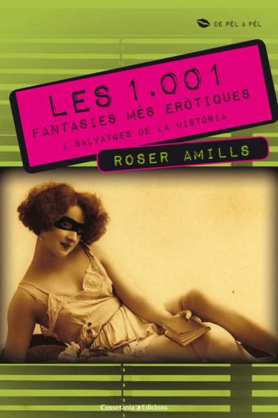 Les 1.001 fantasies mes erotiques i salvatges de la historia