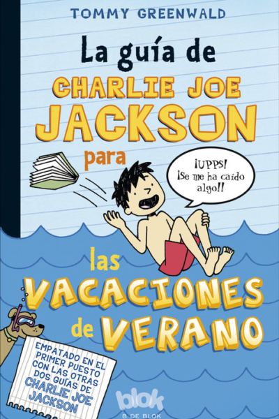 La guía de Charlie Joe Jackson para las vacaciones de verano