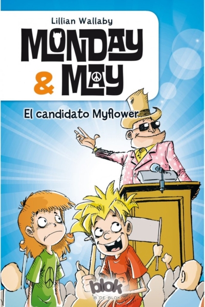Monday & May 3. El candidato myflower