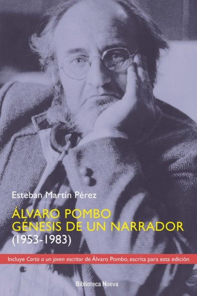 Álvaro Pombo. Génesis de un narrador