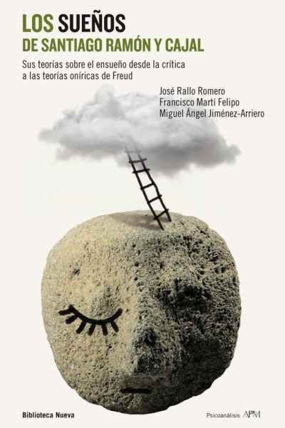 Los sueños de Santiago Ramón y Cajal