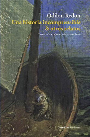 Una historia incomprensible y otros relatos