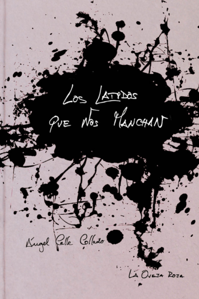 Los latidos que nos manchan