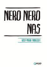 Nero nero nas
