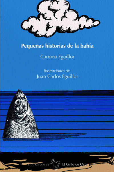 Pequeñas historias de la bahia
