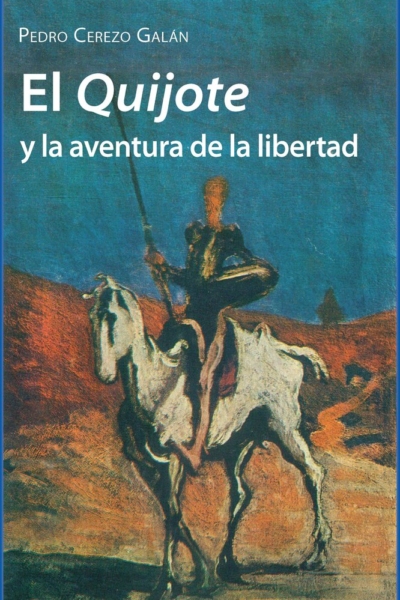 El Quijote y la aventura de la libertad