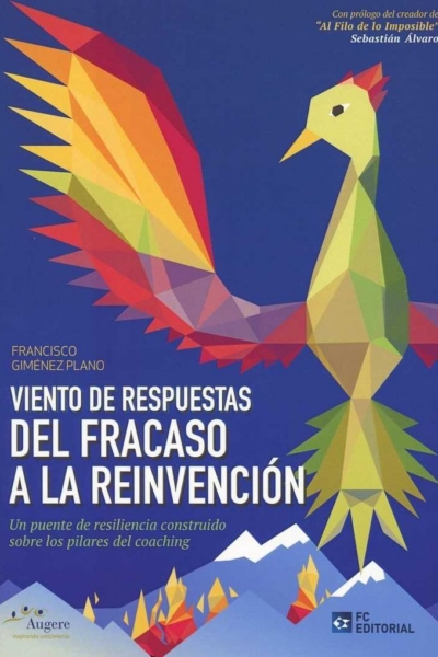 Viento de respuestas. Del fracaso a la reinvencion