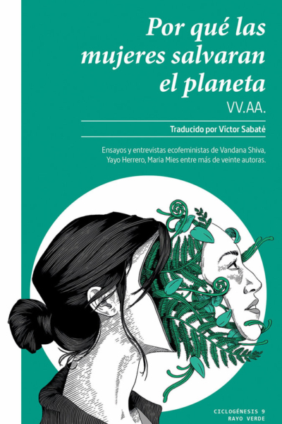 Por qué las mujeres salvarán el planeta