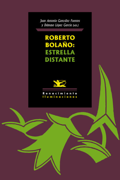 Roberto Bolaño: Estrella distante