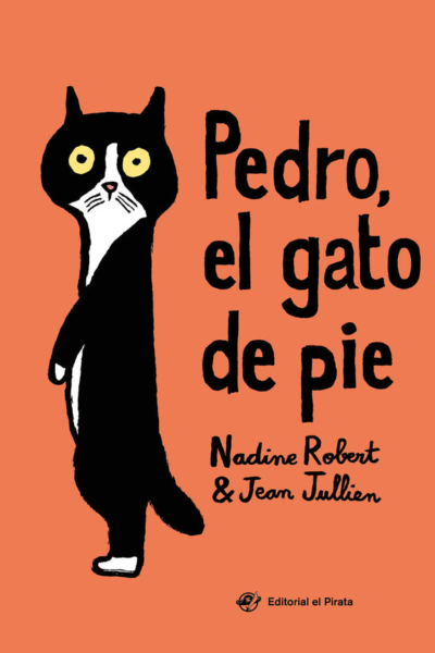 Pedro, el gato de pie: Libro para niños de 2 a 5 años