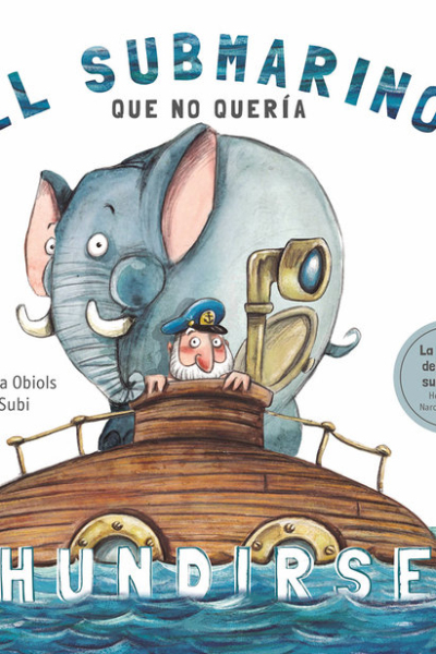 El submarino que no quería hundirse: Cuento infantil divertido para niños de 3 a 7 años