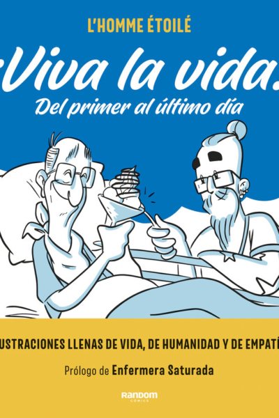 ¡Viva la vida!