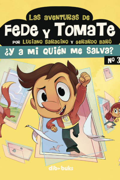 Las aventuras de Fede y Tomate 3
