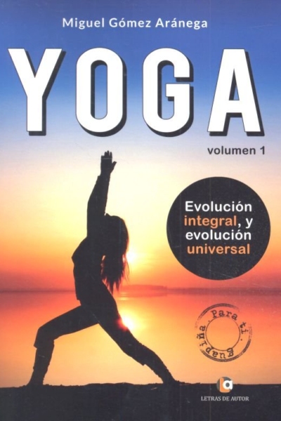 Volumen I Iniciación al Yoga