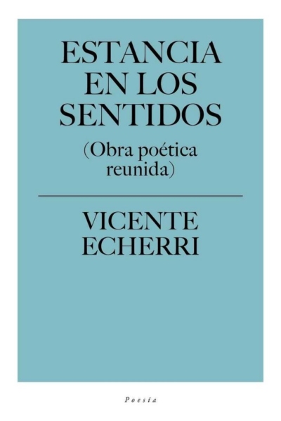 Estancia en los sentidos