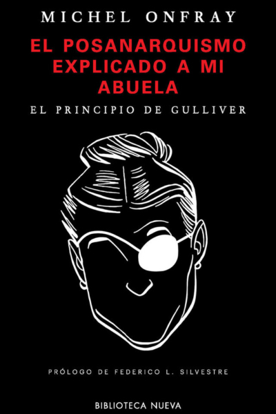 El posanarquismo explicado a mi abuela
