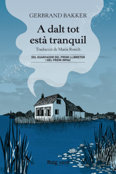 A dalt tot esta tranquil